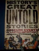 Historys Great Untold Stories: Obscure Events of Lasting Importance