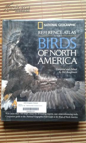 National Geographic Reference Atlas to the Birds of North America(铜版纸彩印）