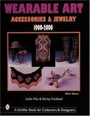 Wearable Art Accessories and Jewellery 1900-2000