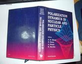 POLARIZATION  DYNAMICS  IN  NUCLEAR  AND  PARTICLE  PHYSICS