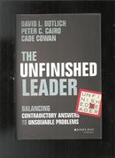 The Unfinished Leader: Balancing Contradictory Answers to Unsolvable Problems