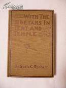 1901年1版1印《西藏之行：与西藏人在一起》13幅照片+1张地图/WITH THE TIBETANS IN TENT AND TEMPLE