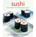 Sushi: Easy Recipes for Making Sushi at Home