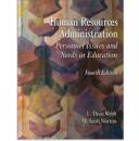 Human Resources Administration: Personnel Issues and Needs in Education (4th Edition)