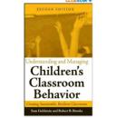 Understanding and Managing Children's Classroom Behavior ( Second Edition)