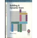 《建立充满活力的团队》Building a Dynamic Team by Richard Chang