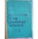 Crop physiology abstracts（英文）农作物生理文摘1991年第17卷第10-12期合订本