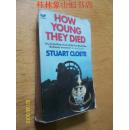 HOW YOUNG THEYDIED