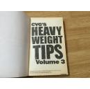 CVG's Heavyweight Tips Volume 3【英文原版】