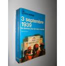 3 Septembre 1939 ：Le Dernier Jour Du Vieux Monde 法文原版