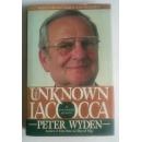 THE  UNKNOWN  IACOCCA(未知的艾柯卡)英文原版书