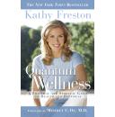 Quantum Wellness: A Practical Guide to Health and Happiness