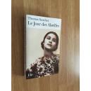 Le Jour des Abeilles【英文原题：Day of the Bees，法文原版】