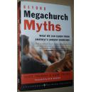 ☆英文原版书 Beyond Megachurch Myths: What We Can Learn from America's Largest Churches