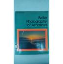 [英文原版]Better Photography for Amateurs：Revised Edition業(yè)余攝影進(jìn)修法：修訂版（平裝）