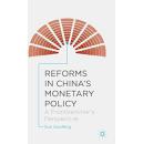 Reforms in China s Monetary Policy: A Frontbencher s Perspective (Hardback)