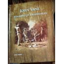 大16开+多幅插图 硬精装《约翰·维恩：丛林人传记》  John Vane：Biography of a Bushranger