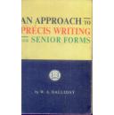 AN APPROACH TO PRECIS WRITING FOR SENIOR FORMS【馆藏】