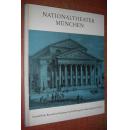 NATIONALTHEATER MÜNCHEN : Festschrift der Bayerischen Staatsoper zur Eröffnung des ...（慕尼黑国家剧场，插图本）