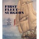 first fleet surgeon the voyage of abthub bowes smyth