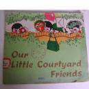 我们院子里的朋友（our little courtyard friends）英文版