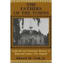 The Fathers of the Towns: Leadership and Community Structure in Eighteenth-Century New England