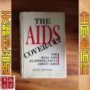 英文原版  The AIDS cover-up?  艾滋病掩盖了吗？最珍贵的时代故事 237页