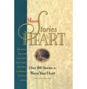 More Stories for the Heart - Over 100 Stories to Warm Your Heart 英语抒情哲理故事精华集 （类似高考英语阅读题源）