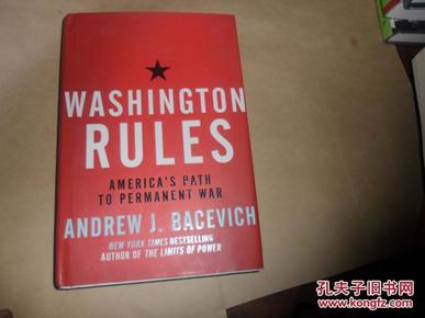 Washington Rules: America's Path to Permanent War(华盛顿规则：美国的路径永久战争)精装英文原版