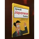 Speak Japanese Today: A Self-Study Program for Learning Everyday Japanese【英文原版】