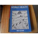 WORLD HEALTH THE MAGAZINE OF THE WORLD HEALTH ORGANIZATION .APRIL1988