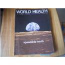 WORLD HEALTH THE MAGAZINE OF THE WORLD HEALTH ORGANIZATION .OCTOBER 1986