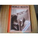 WORLD HEALTH THE MAGAZINE OF THE WORLD HEALTH ORGANIZATION .JUNE 1987