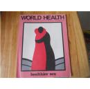 WORLD HEALTH THE MAGAZINE OF THE WORLD HEALTH ORGANIZATION .NOVEMBER 1986