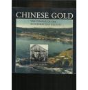 CHINESE GOLD THE CHINESE IN THE MONTEREY BAY REGION