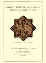 美国 anderson galleries 安德森画廊 ANCIENT CHINESE AND PERSIAN PORCELAIN AND POTTERY 1915年5月4-8日 厚册