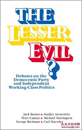The Lesser Evil? Debates on the Democratic Party and Independent Working-Class Politics