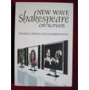 New Wave Shakespeare on Screen