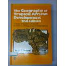 [英文原版]The Geography of Tropical African Development：2nd Edition热带非洲的地形发展：第2版（精装）