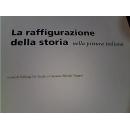 La raffigurazione della storia nella pittura italiana 描写的历史 在意大利绘画  精装本 原版现货 实物拍照