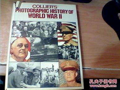 COLLIER'S  PHOTOGRAPHIC HISTORY OF WORLD WARII    科利尔   大16开画册