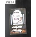 There Are No Accidents (英语) 没有意外