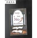 There Are No Accidents (英语)  没有意外