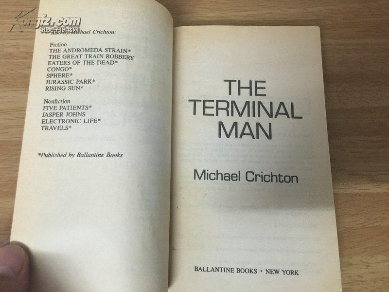 The Terminal Man【终端人，迈克尔·克莱顿，英文原版】