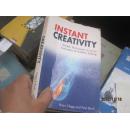 instant creativity simple techniques to ignite innovation problem solving 简单的技术创造力，点燃创新解决问题4617