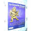 La Gazette Drouot. Hors Serie. Les Arts Asiatiques