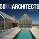 50 US Architects: Residential + Planning