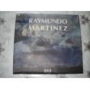 Raymundo Martinez 西班牙文/英文 双语 精装原版 现货