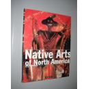 Native Arts of North America (Primitive Arts) 英文原版