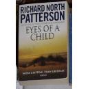 英文原版 Eyes of a Child by Richard North Patterson 著